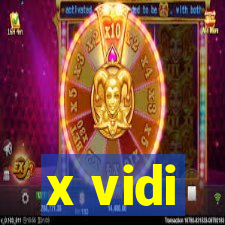 x vidi